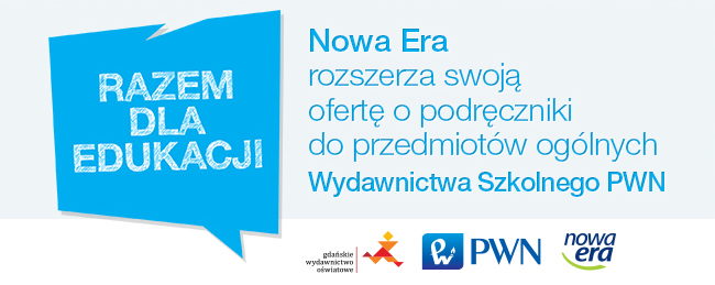 Nowa Era rozszerza swoją ofertę o podręczniki do przedmiotów ogólnych Wydawnictwa Szkolnego PWN